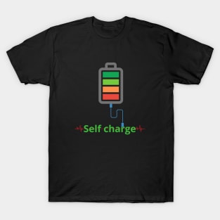 Own full battery T-Shirt